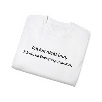 Ich bin nicht faul, ich bin im Energiesparmodus