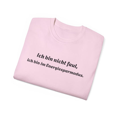 Ich bin nicht faul, ich bin im Energiesparmodus