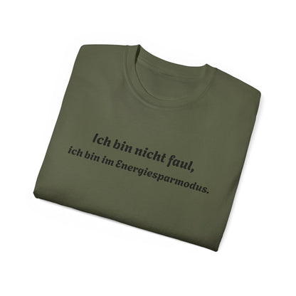 Ich bin nicht faul, ich bin im Energiesparmodus