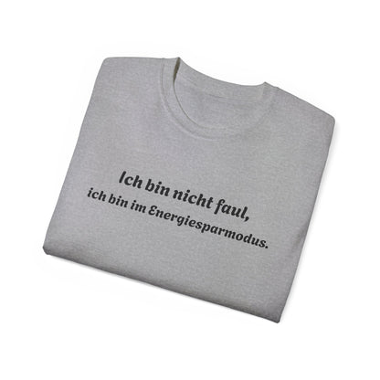 Ich bin nicht faul, ich bin im Energiesparmodus